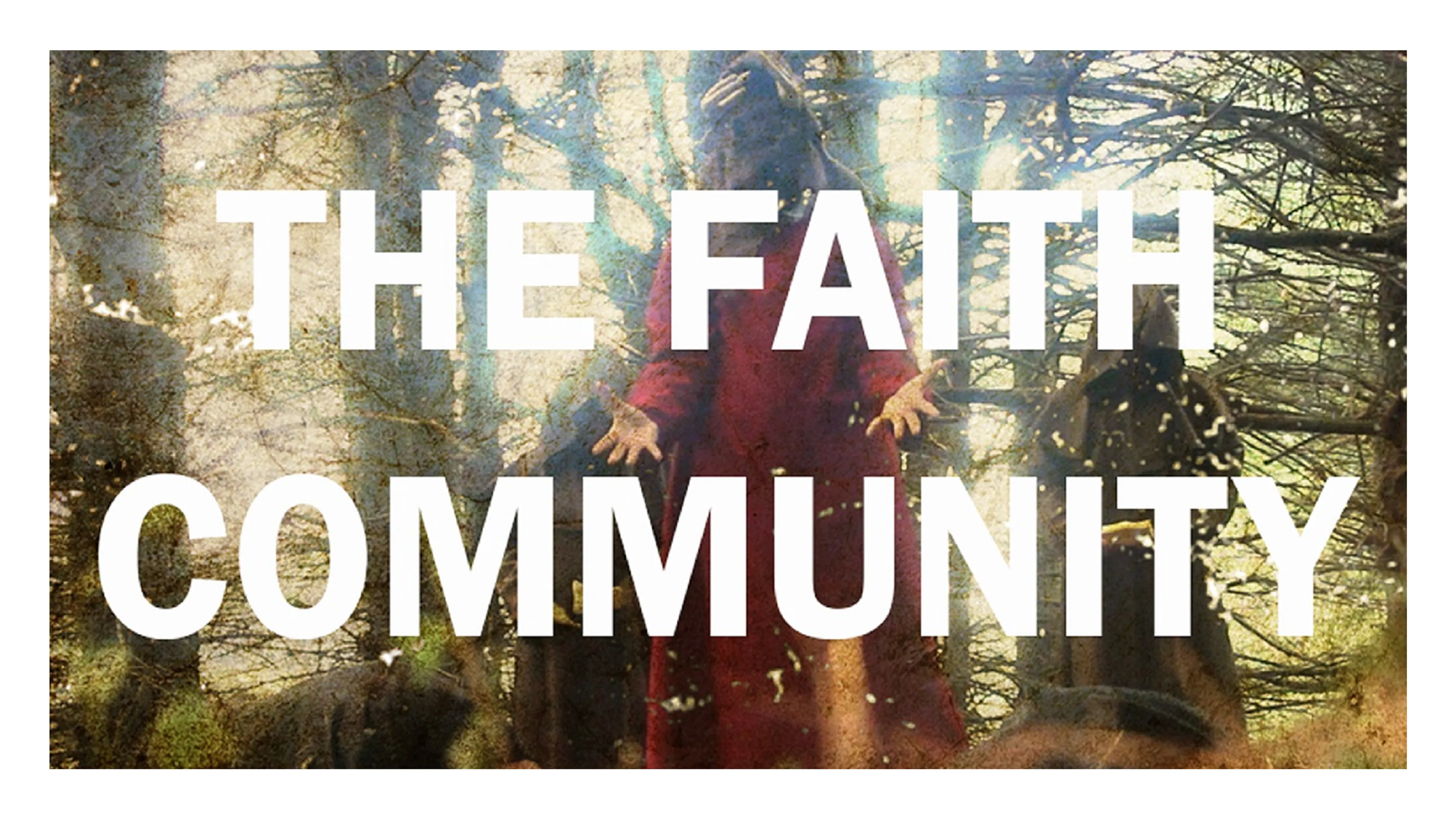 The Faith Community poster